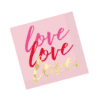 Love Love Love Small Paper Beverage Napkins