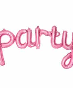 Pink Party Phrase Foil Balloon
