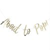 Oh Baby Gold Foiled 'About To Pop' Letter Banner