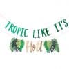 Tropic Like Its Hot Tiered Banner