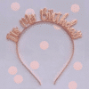 It's My Birthday Rose Gold Metal Headband