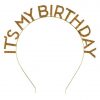 Gold Glitter Its My Birthday Headband