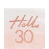 Hello 30 Rose Gold Foil Napkins