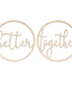 Better Together Wooden Hoop Decorations