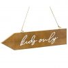 Wooden Kids Only Sign
