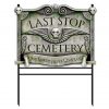 Halloween Last Stop Cemetery Sign