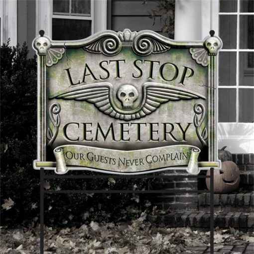 Halloween Last Stop Cemetery Sign
