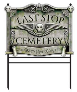 Halloween Last Stop Cemetery Sign