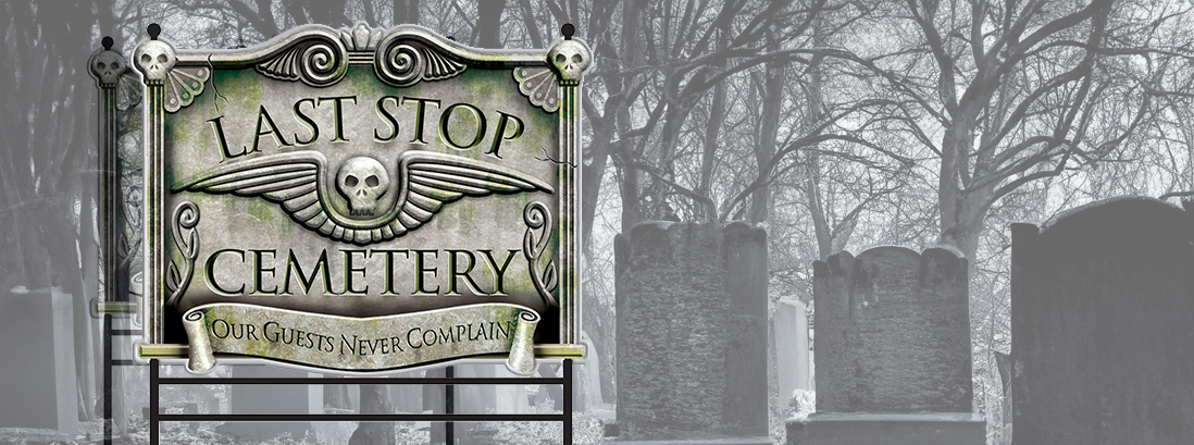 Halloween Last Stop Cemetery Sign 