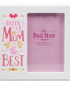Mothers Day Best Mum Photo Frame