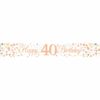 White & Rose Gold 'Happy 40th Birthday' Banner