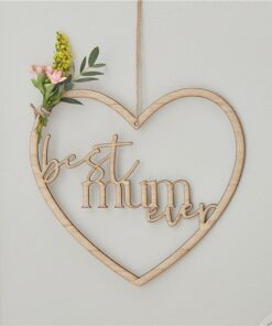 Best Mum Ever Wooden Heart Wreath