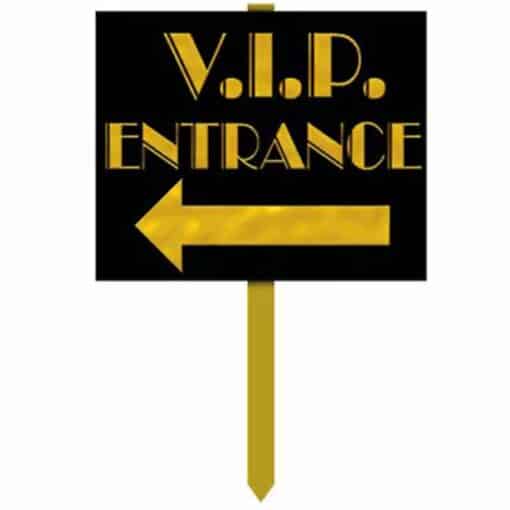 VIP Entrance Sign