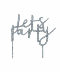 Silver Glitter Let's Party Cake Topper
