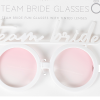 Team Bride Sunglasses